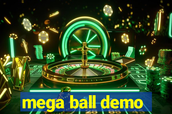 mega ball demo